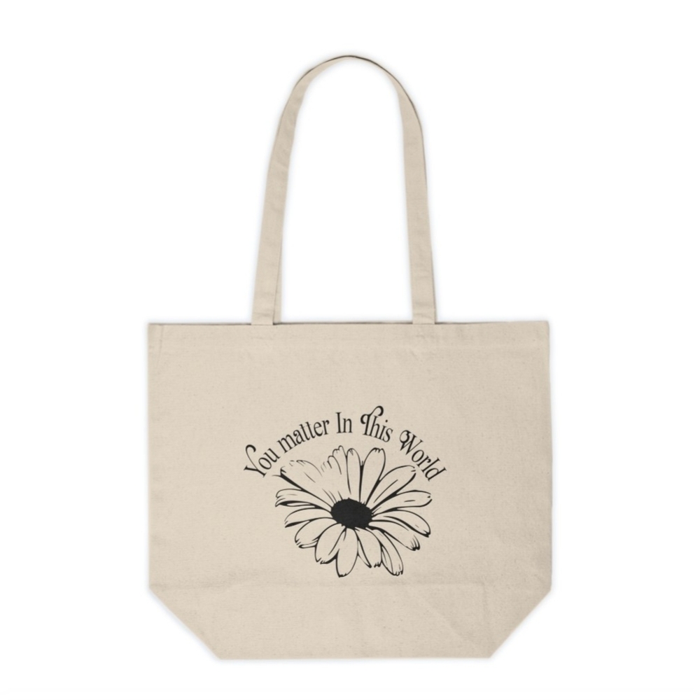 You Matter In This World Custom Canvas Tote Bag